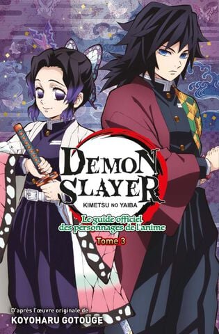 Artbook - Demon Slayer - Le Guide Officiel Des Personnages De L'anime T03